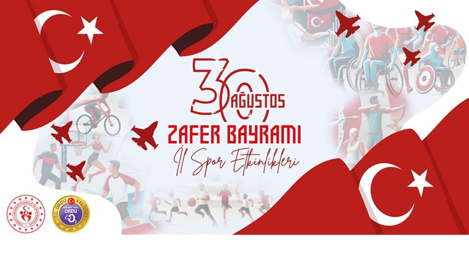 Zafer Bayramı Coşkusu Ordu’da Spor Etkinlikleriyle Kutlanacak